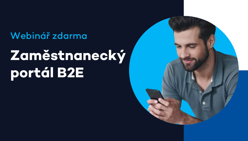 Pozvánka na webinář zdarma: Zaměstnanecký portál B2E